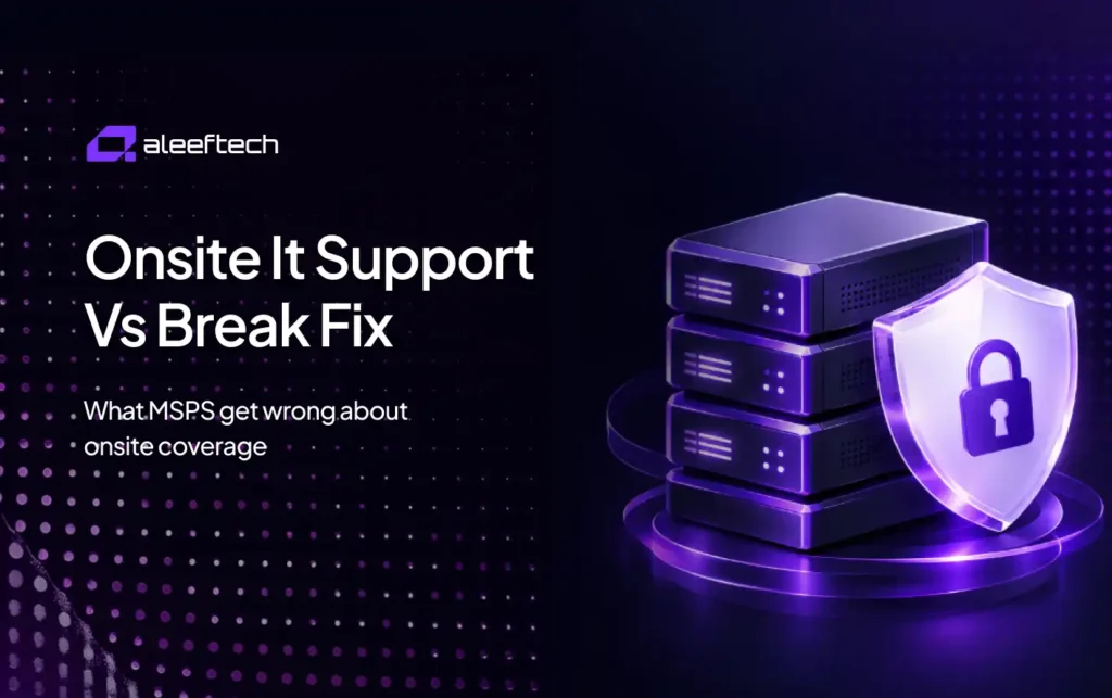 Onsite IT Support vs Break Fix servers with security shield